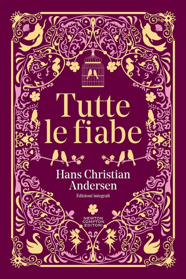 Hans Christian Andersen - Tutte Le Fiabe