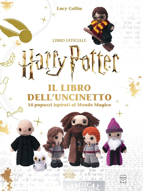 Lucy Collins - Harry Potter. Il Libro Dell'Uncinetto