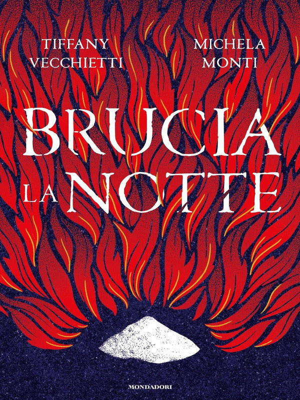 Tiffany Vecchietti, Michela Monti - Brucia La Notte