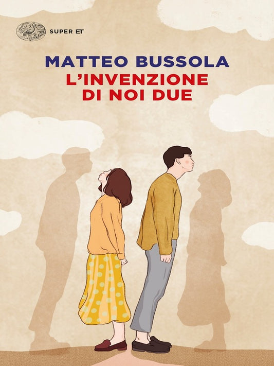 Matteo Bussola - L'Invenzione Di Noi Due
