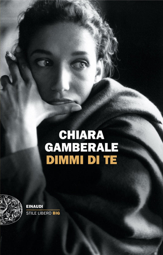 Chiara Gamberale - Dimmi Di Te