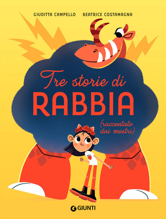 Giuditta Campello - Tre Storie di Rabbia (Raccontate Dai Mostri)