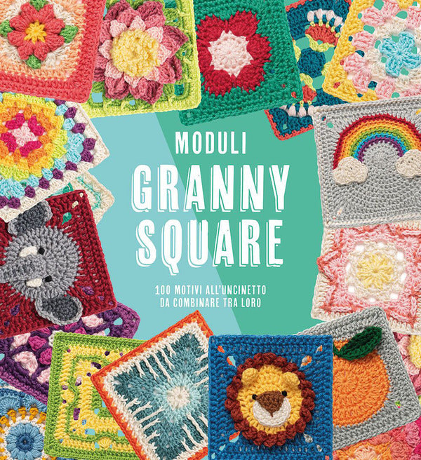 AA.VV. - Moduli Granny Square, 100 Motivi All'Uncinetto Da Combinare Tra Loro