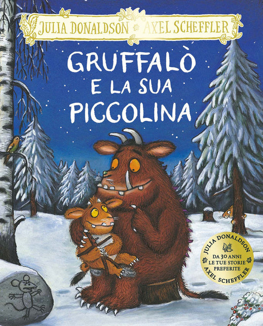 Julia Donaldson - Gruffalo' e La Sua Piccolina