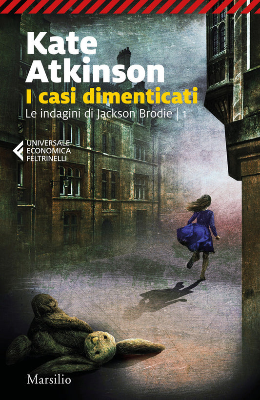 Kate Atkinson - I Casi Dimenticati, Le Indagini di Jackson Brodie Vol.1