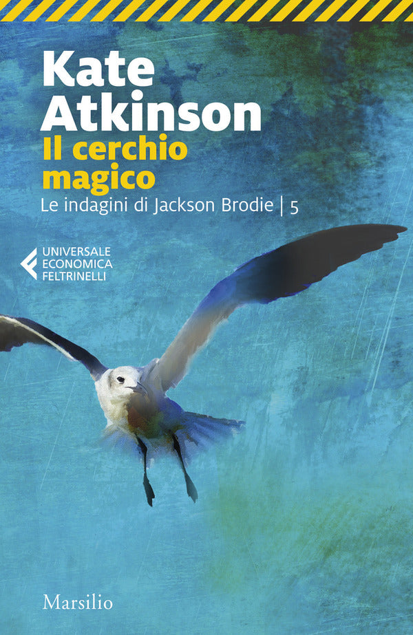 Kate Atkinson - Il Cerchio Magico, Le Indagini di Jackson Brodie Vol.5