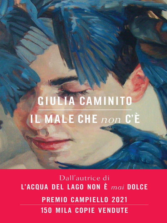 Giulia Caminito - Il Male Che Non C'é