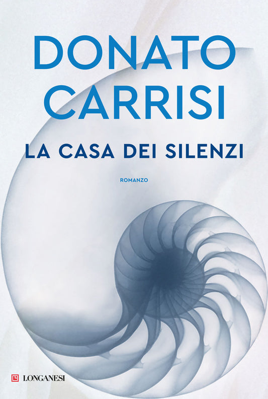 Donato Carrisi - La Casa Dei Silenzi