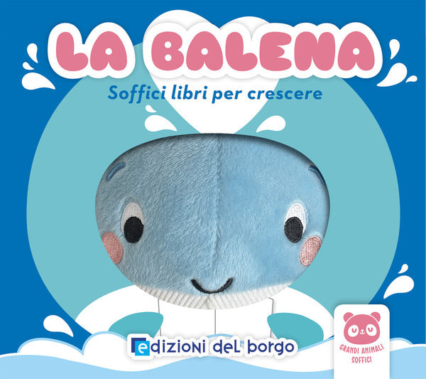 Grandi Animali Soffici - La Balena