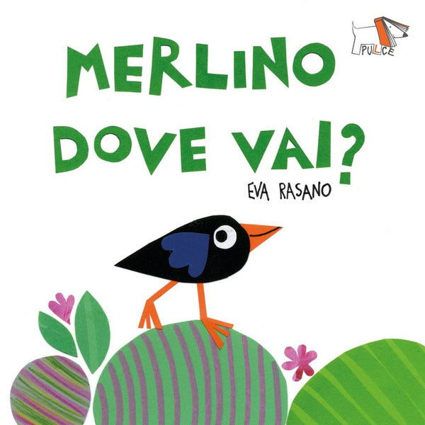 Eva Rasano - Merlino Dove Vai?