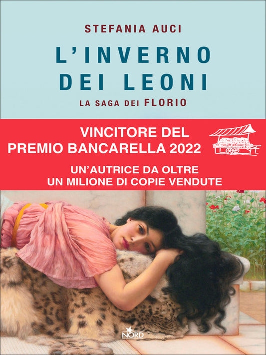 Stefania Auci - L'Inverno Dei Leoni. La Saga Dei Florio