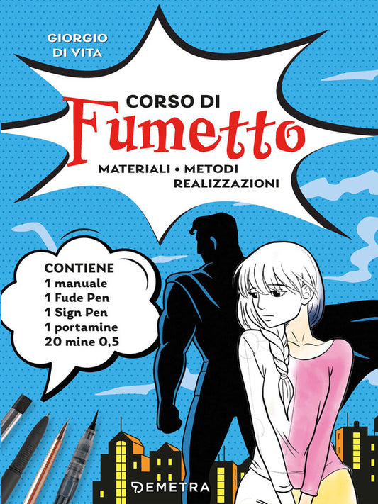 Giorgio Di Vita - Corso Di Fumetto. Materiali, Metodi, Realizzazioni.