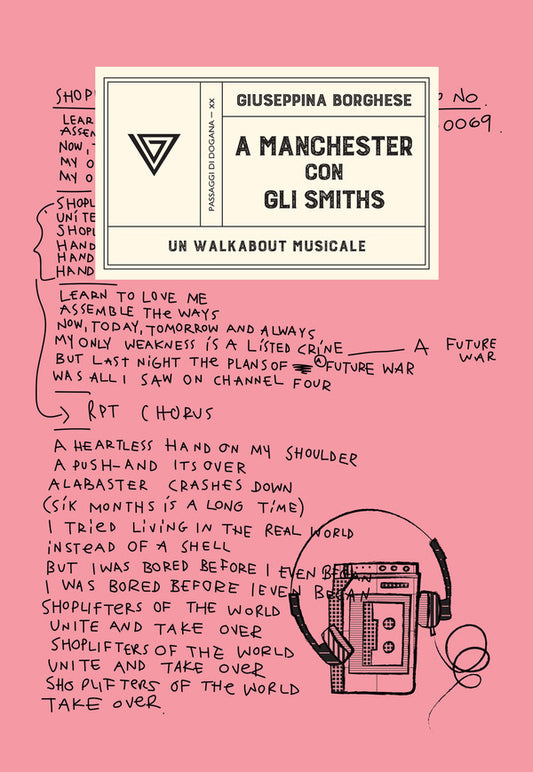 Giuseppina Borghese - A Manchester Con Gli Smith, Un Walkabout Musicale