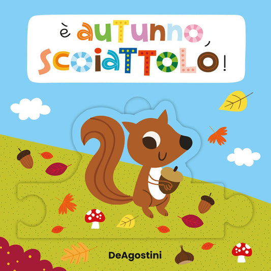 Lisa Lupano - E' Autunno, Scoiattolo!