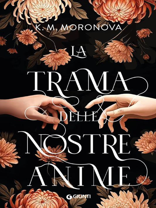 K.M. Moronova - La Trama Delle Nostre Anime