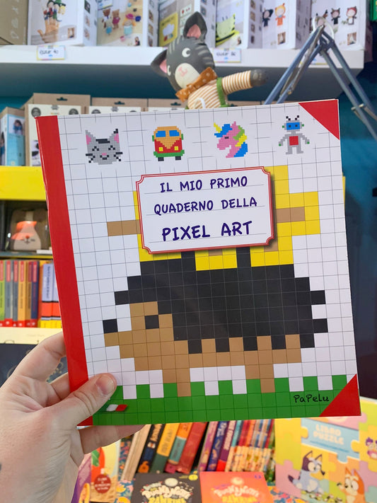 Il Mio Primo Quaderno della Pixel Art