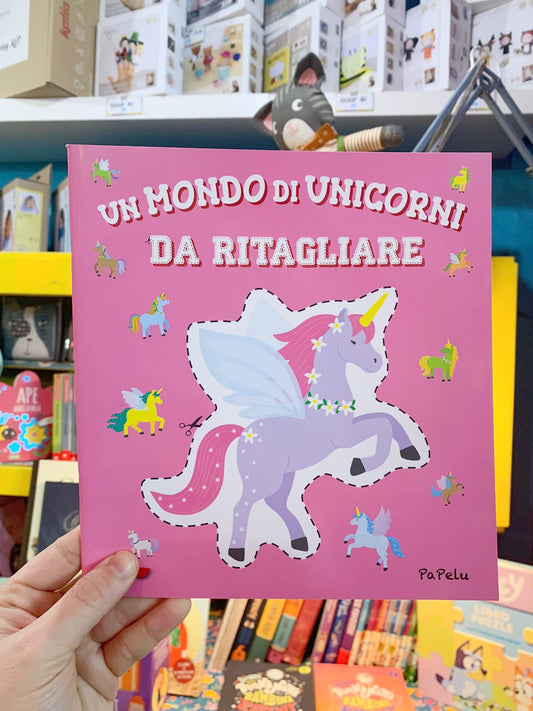 Un Mondo di Unicorni da Ritagliare