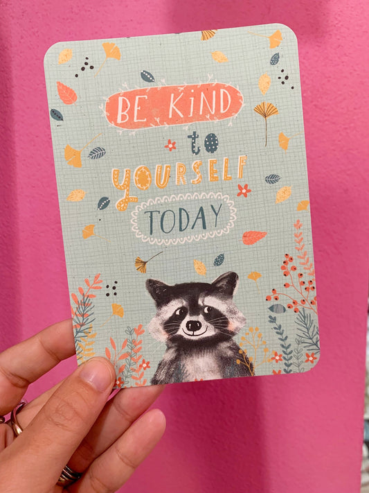 Cartolina Segnalibro Be Kind To Yourself Today